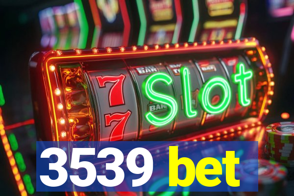 3539 bet