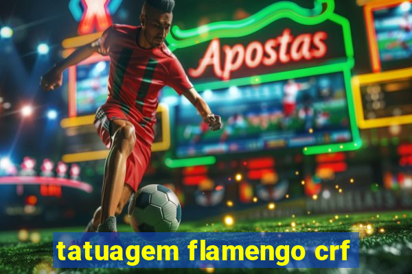 tatuagem flamengo crf