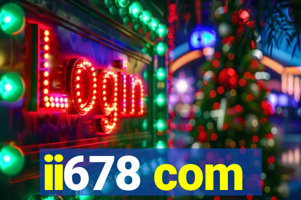 ii678 com