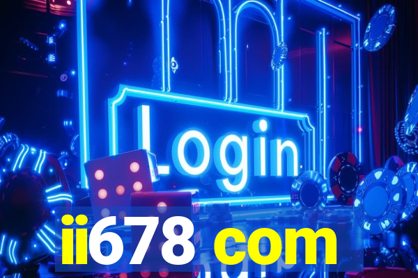 ii678 com