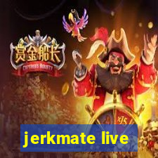 jerkmate live