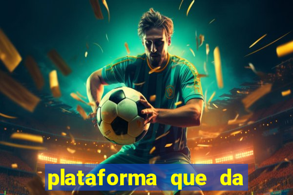 plataforma que da bonus sem deposito