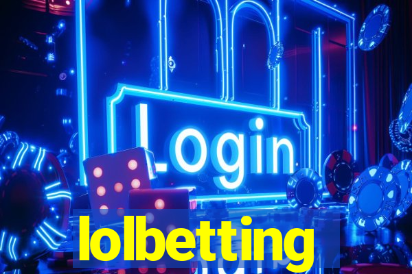 lolbetting