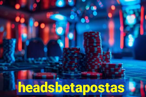 headsbetapostas