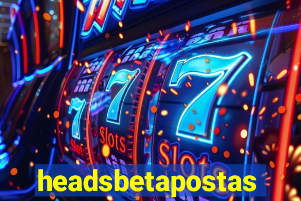 headsbetapostas