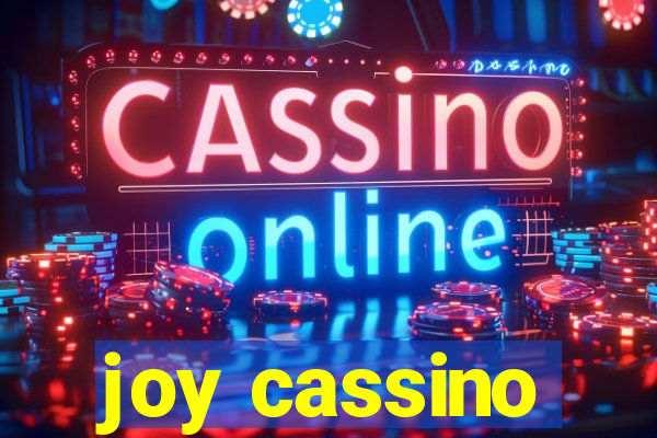 joy cassino