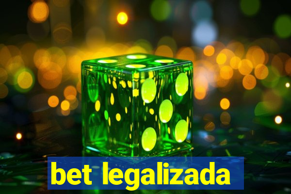 bet legalizada