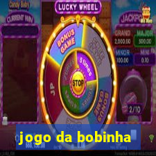 jogo da bobinha
