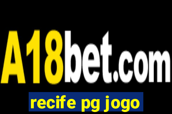 recife pg jogo