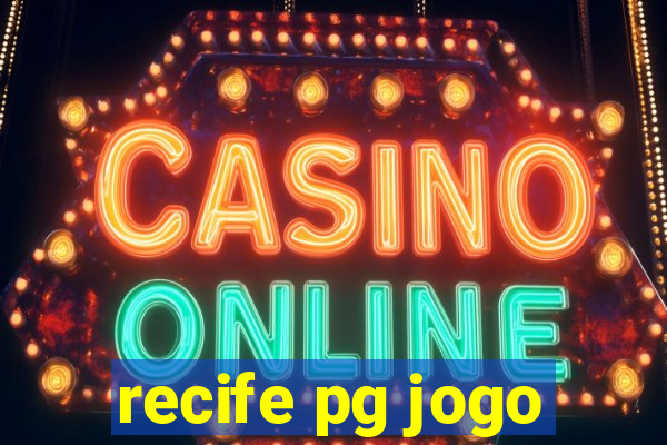recife pg jogo