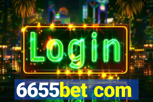 6655bet com