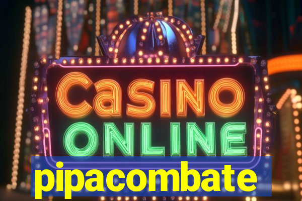 pipacombate