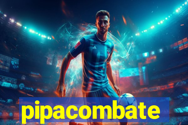 pipacombate