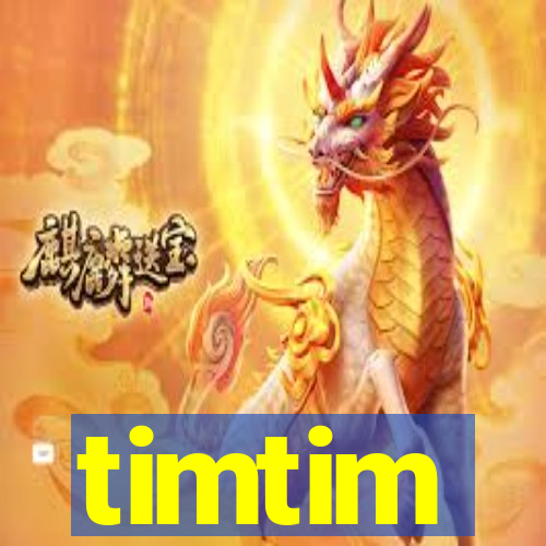 timtim