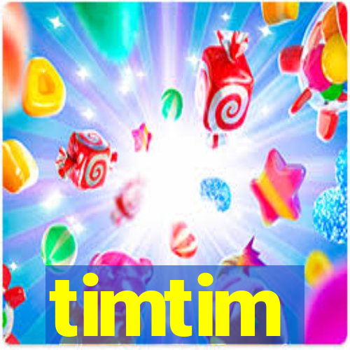 timtim