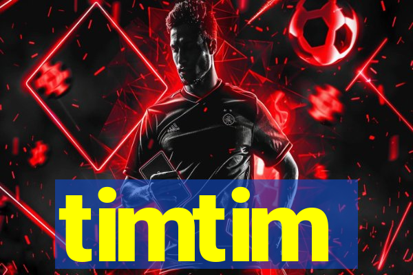 timtim