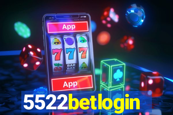 5522betlogin
