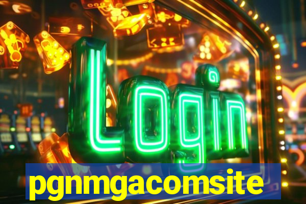 pgnmgacomsite