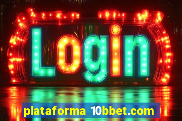 plataforma 10bbet.com