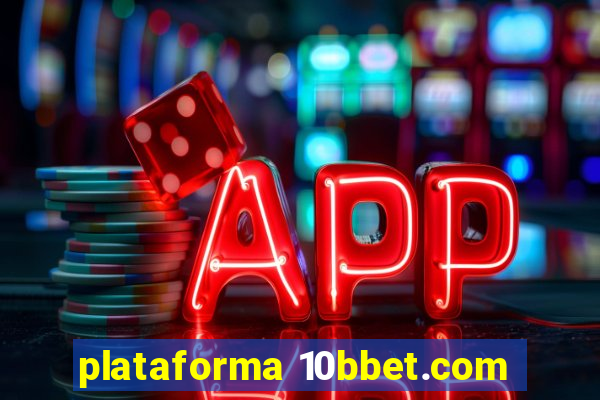 plataforma 10bbet.com