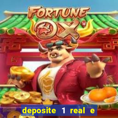 deposite 1 real e ganhe 10