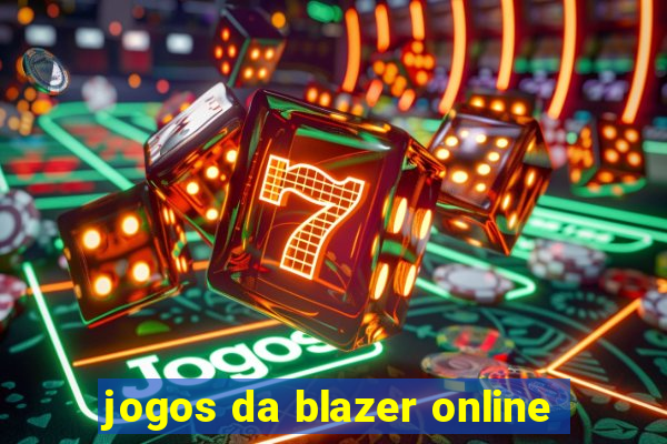 jogos da blazer online