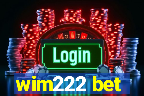 wim222 bet