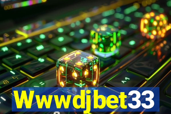 Wwwdjbet33
