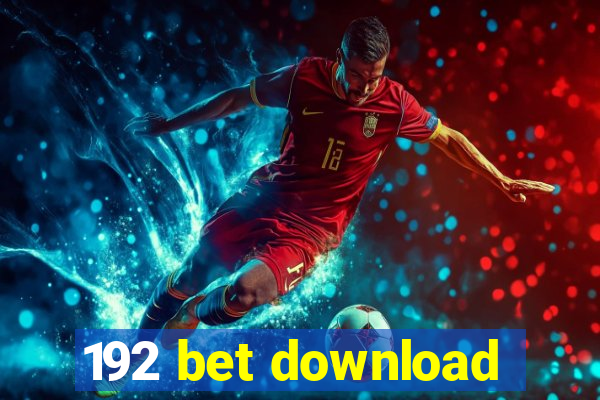 192 bet download