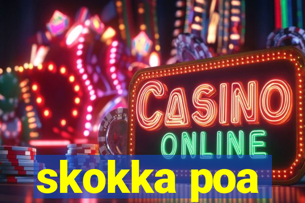 skokka poa