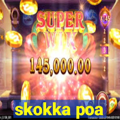 skokka poa