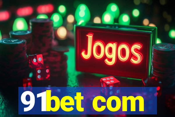 91bet com