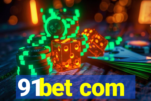 91bet com