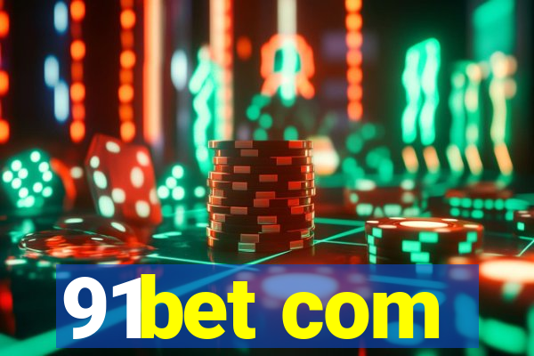 91bet com