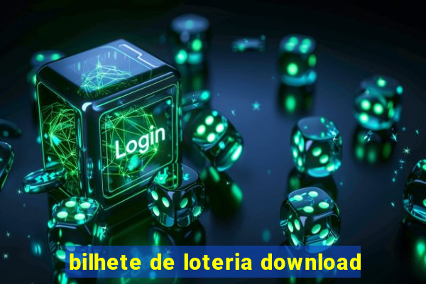 bilhete de loteria download