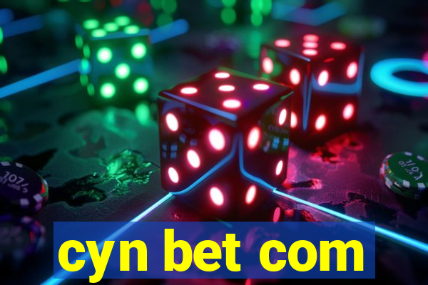 cyn bet com