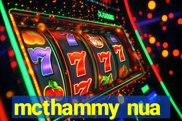 mcthammy nua