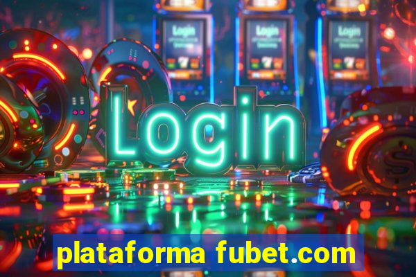 plataforma fubet.com