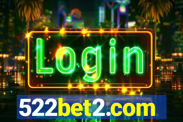 522bet2.com