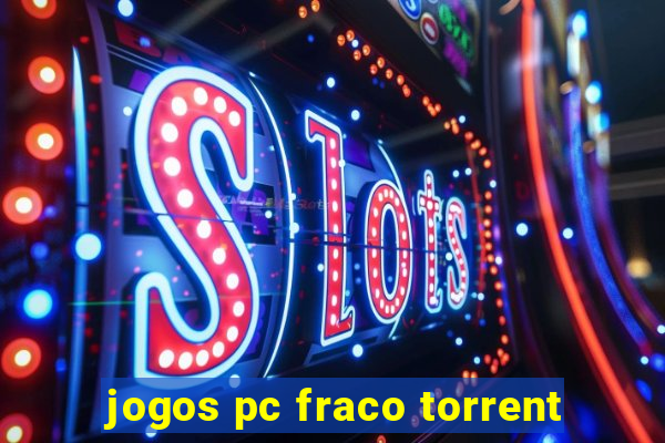 jogos pc fraco torrent