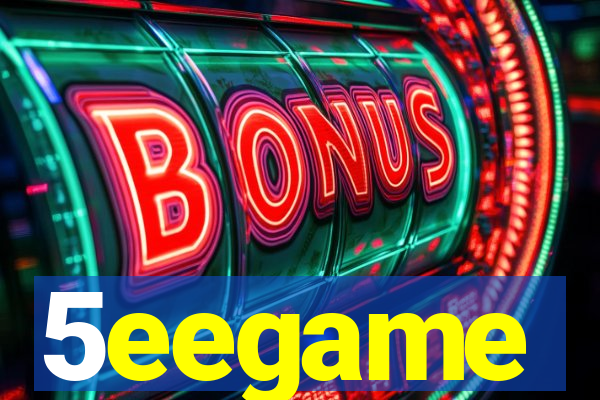 5eegame