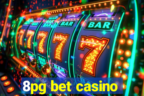 8pg bet casino