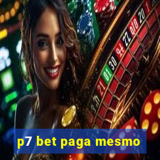 p7 bet paga mesmo