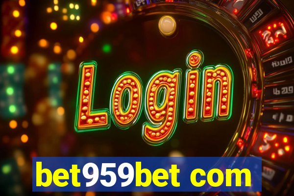 bet959bet com
