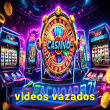 videos vazados