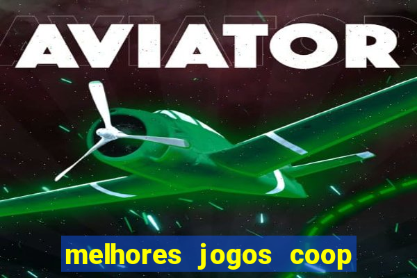 melhores jogos coop local pc