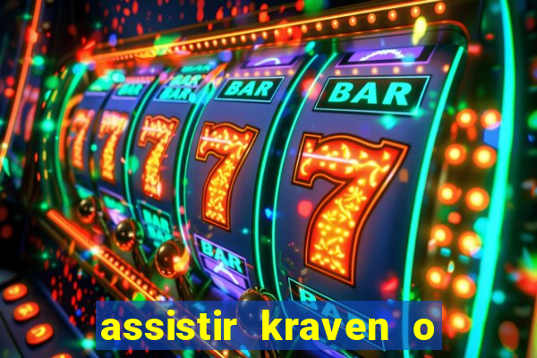 assistir kraven o caçador dublado