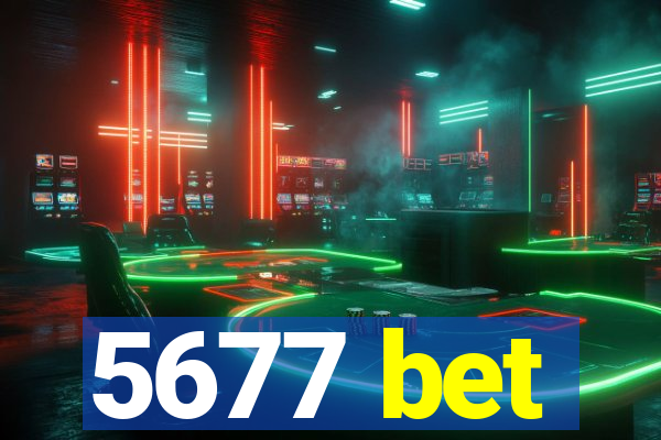 5677 bet