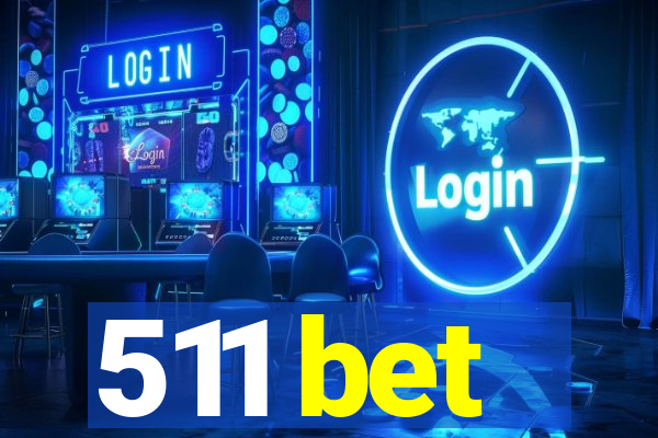 511 bet