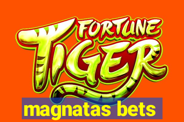 magnatas bets